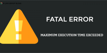 Cách Fix lỗi Fatal Error: Maximum Execution Time Exceeded WordPress